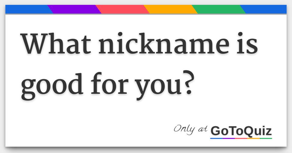 Nicknames For Girls Quiz
