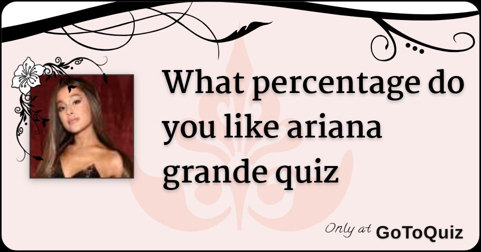 Ariana Grande Quiz Ariana Grande 7 Rings Lyrics Quiz