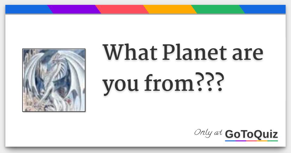 What are you from???