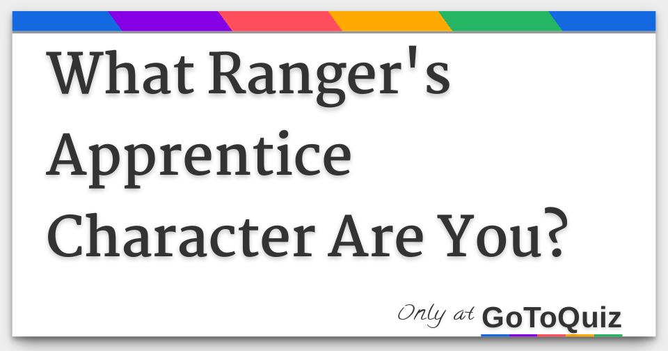 What Ranger's Apprentice Character Are You?