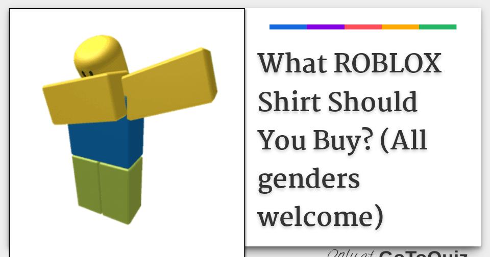 What ROBLOX Shirt Should You Buy? (All genders