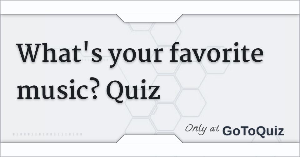 What Is Your Favorite Song Quiz