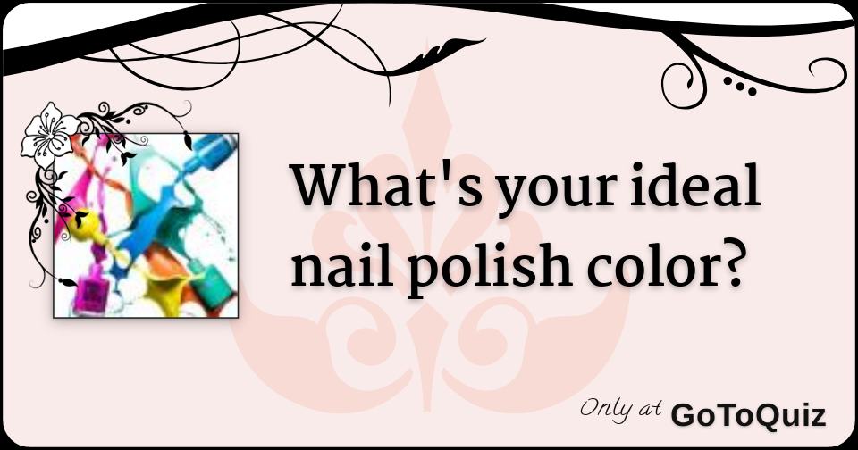 2. "Discover Your Ideal Nail Polish Shade with Our Quiz" - wide 4