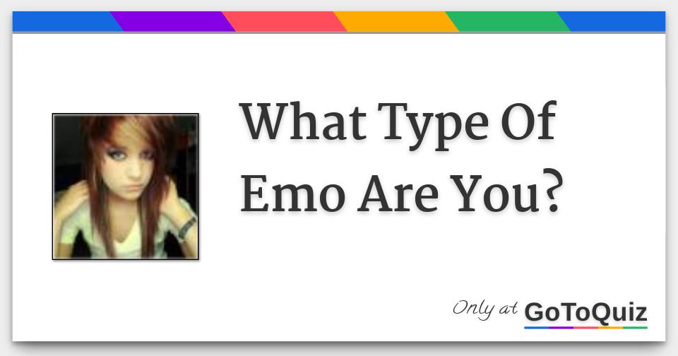 What Is My Blood Type Quiz What Type Of Emo Are You? zapzee