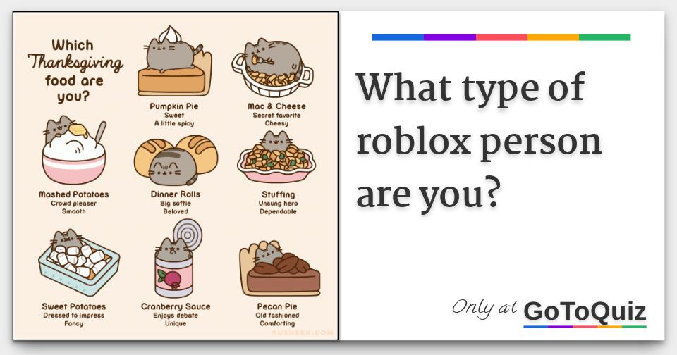 What Type Of Roblox Person Are You - what type of roblox player are you