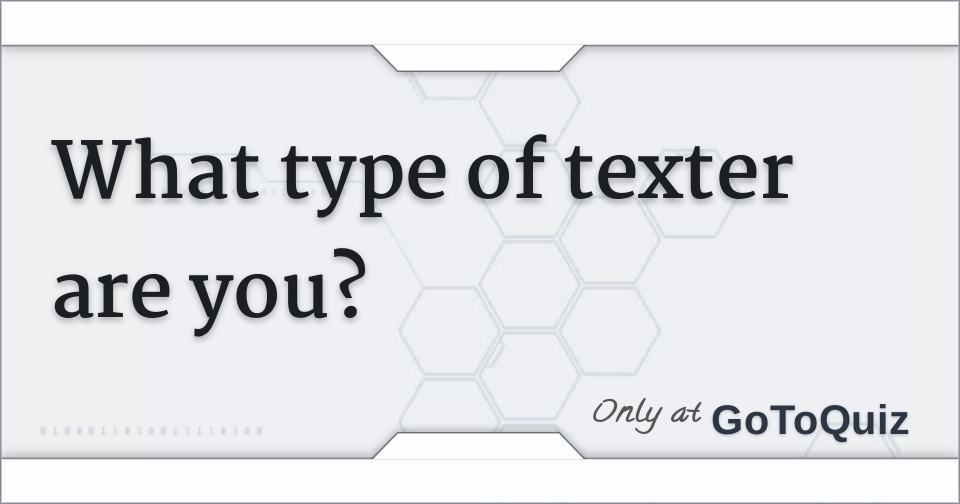 What type of texter are you?