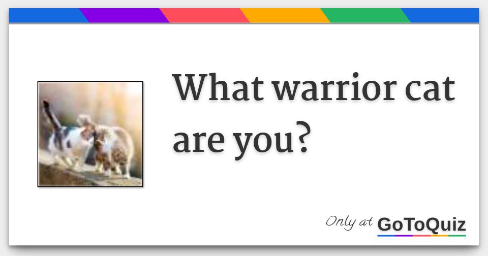 What Warrior Cat Are You