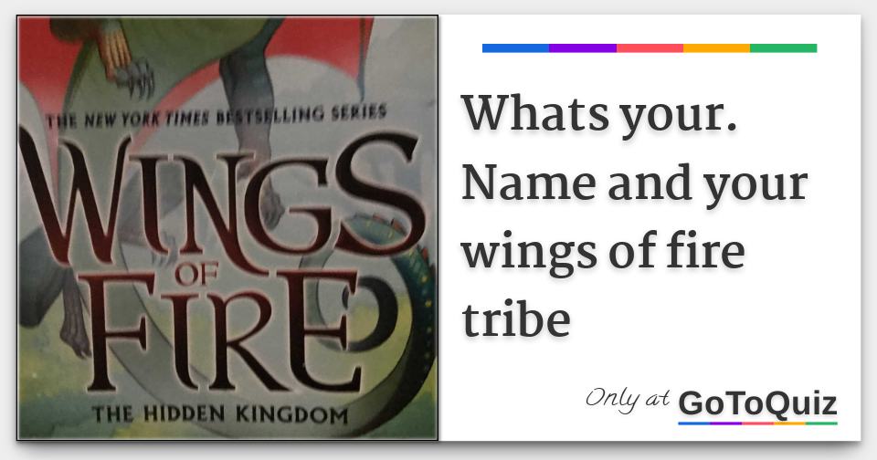 whats-your-name-and-your-wings-of-fire-tribe