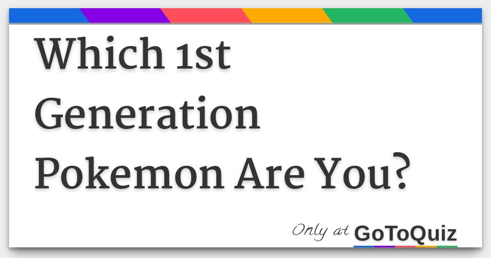 Quiz: Which Pokemon Are You?