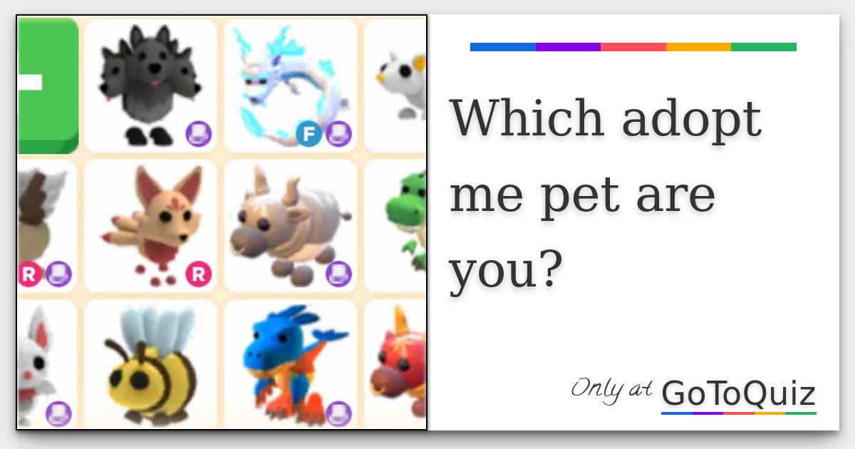 Quiz: Which Roblox Adopt Me Pet Are You? 2023 Version