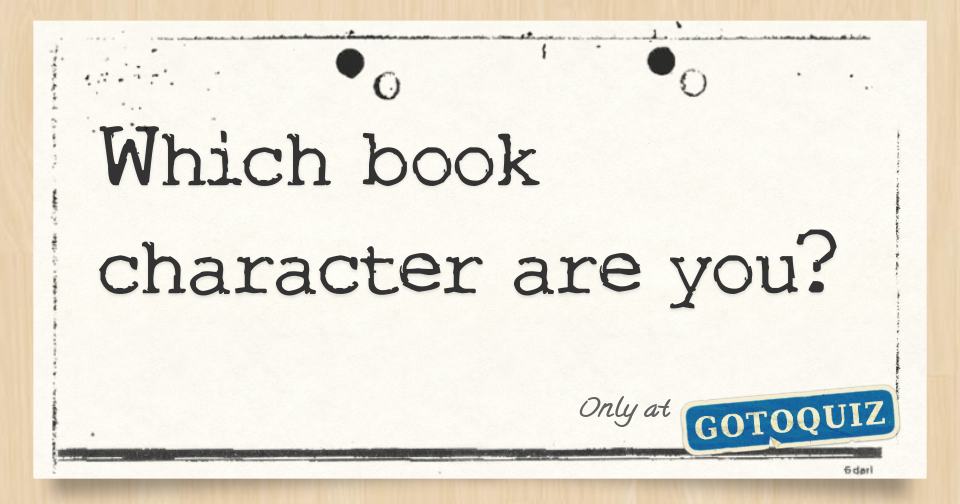 which book character are you?