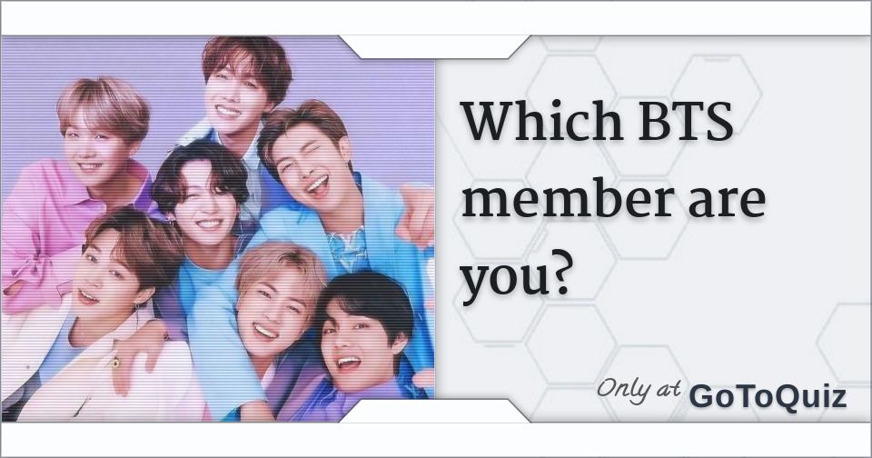Which bts member are you 
