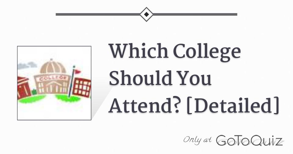 case study what college should i attend