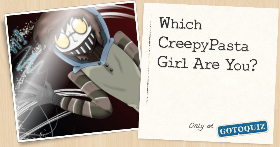 Creepypasta quizzes long results