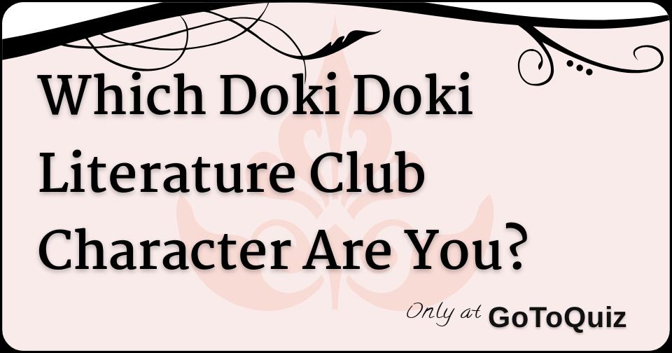 which doki doki literature club character are you