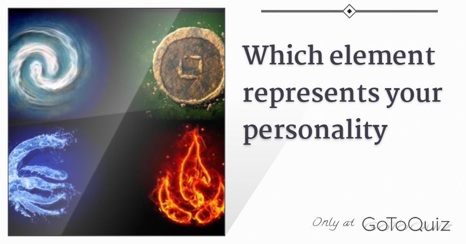 Which element represents your personality
