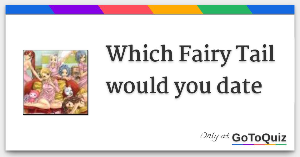 Fairy tail dating quiz