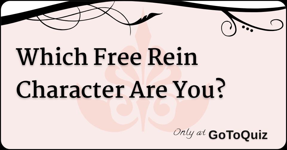 Which Free Rein Character Are You?