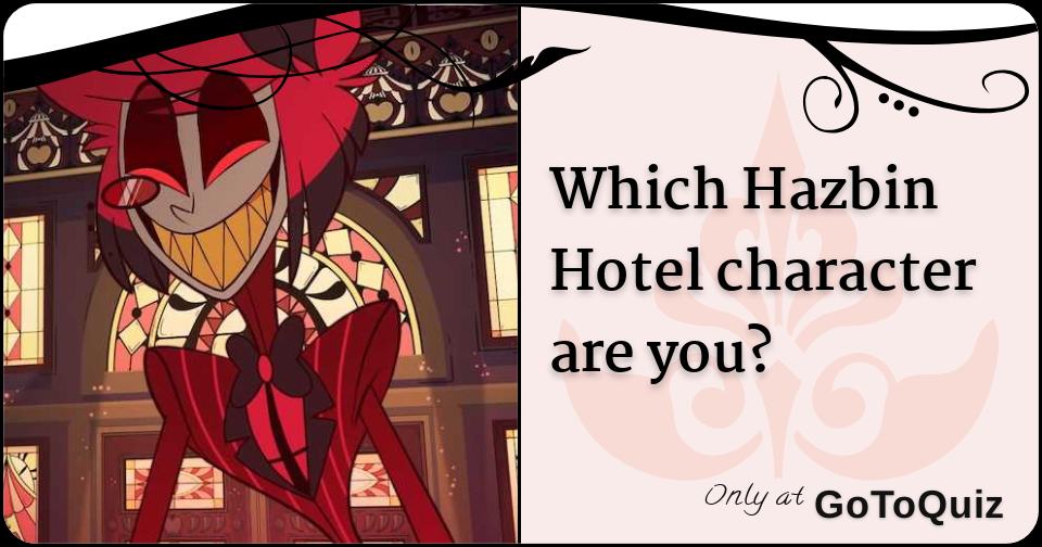 Which hazbin hotel character are you 