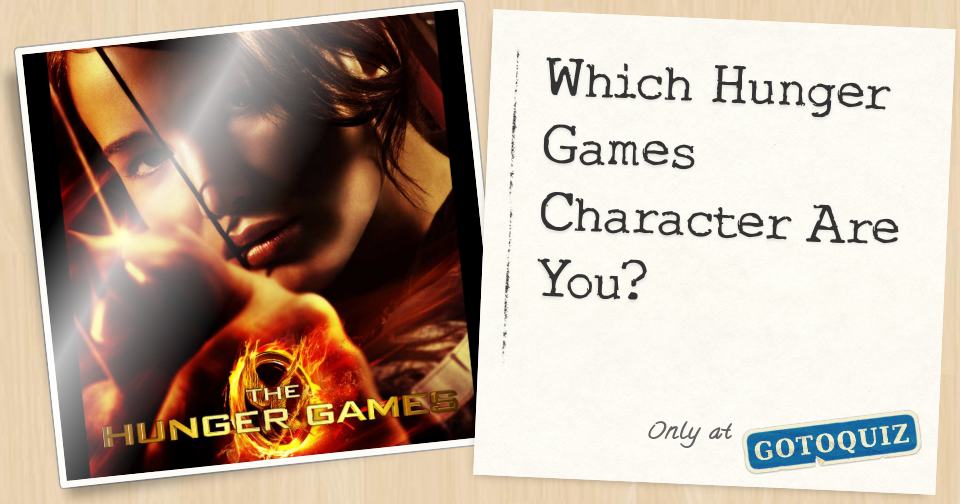 Which Hunger Games Character Are You?