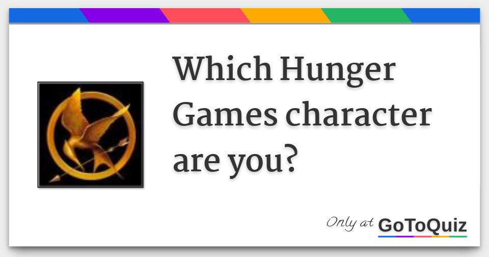 Which Hunger Games character are you?