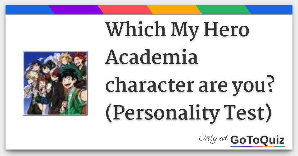 Which My Hero Academia Character Are You? - Quizondo