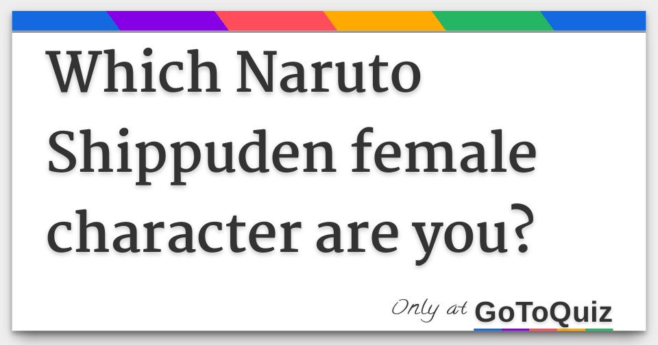 Quiz: Which Naruto Female Character Are You? - ProProfs Quiz