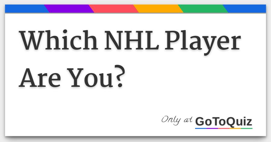 which nhl player are you