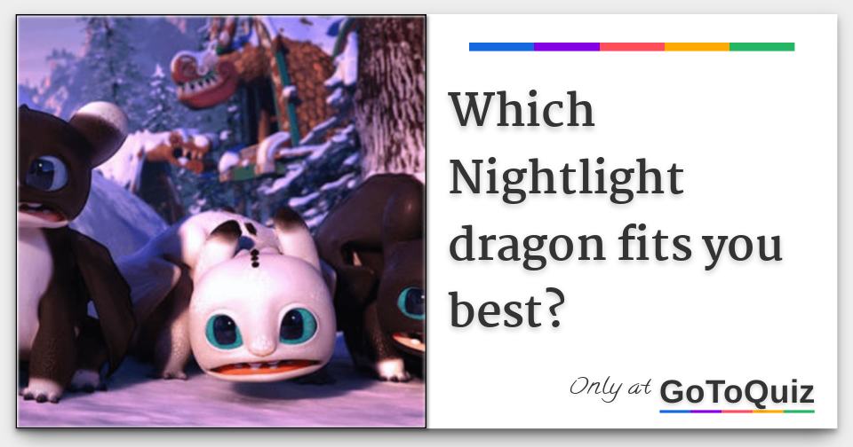 Which Nightlight Dragon Fits You Best
