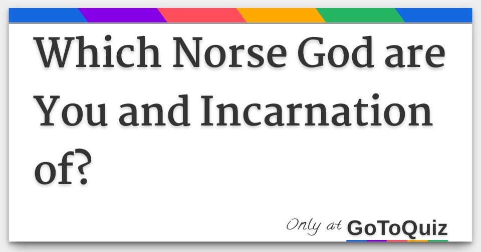 What Is My Norse God Parent What Is My Norse God Parent