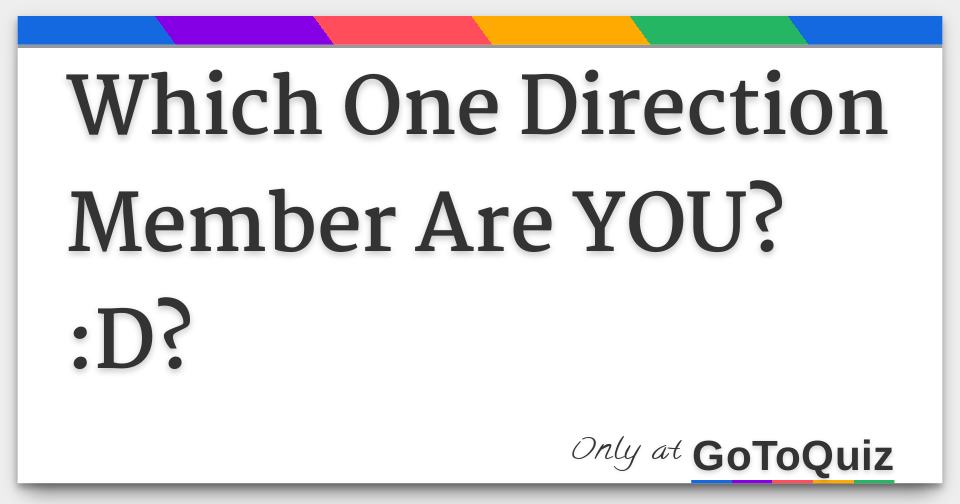which-one-direction-member-are-you-d