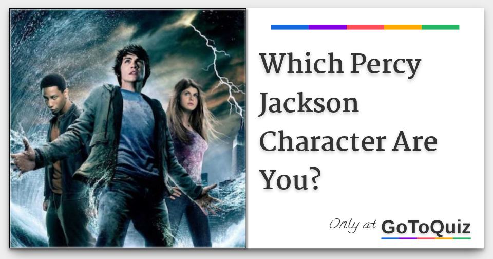 Results Which Percy Jackson Character Are You?