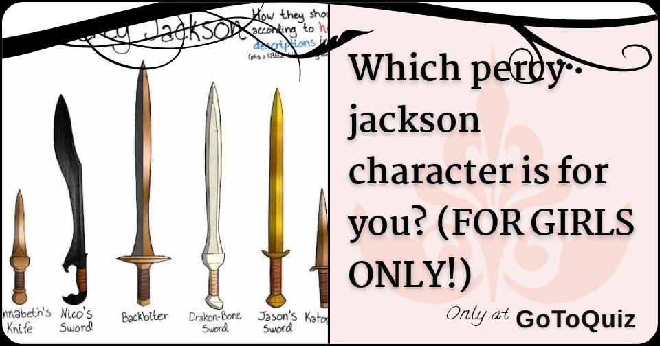 Which Character From Percy Jackson Are You? Take The Quiz Now