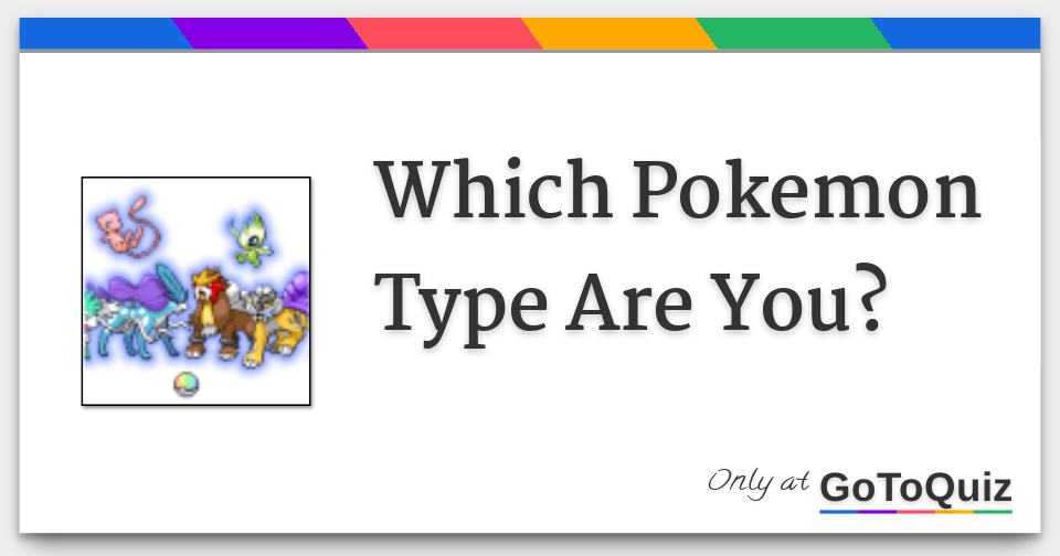 What pokemon type should you train ? - Quiz