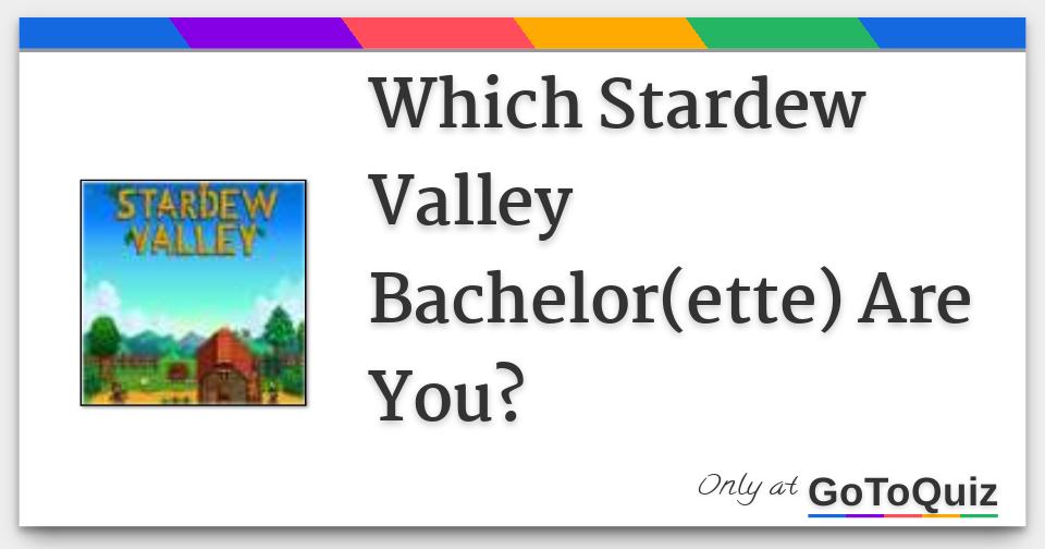 Which Stardew Valley Bachelor(ette) Are You?