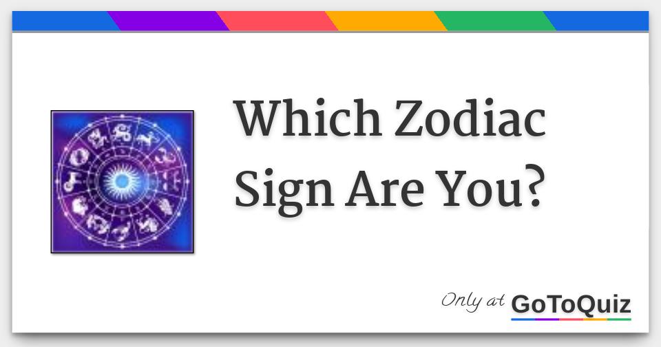 Zodiac what sign is