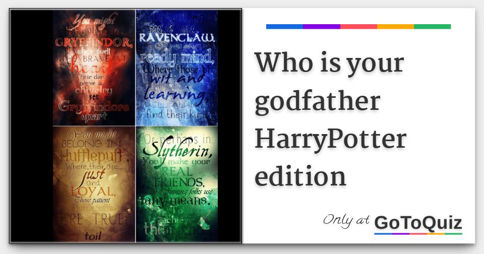 Who is your godfather HarryPotter edition