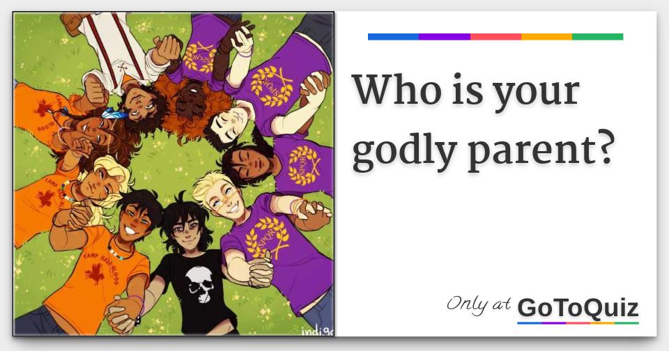 Who is your godly parent 