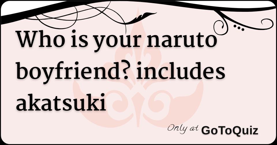 Quiz naruto bf Who Is