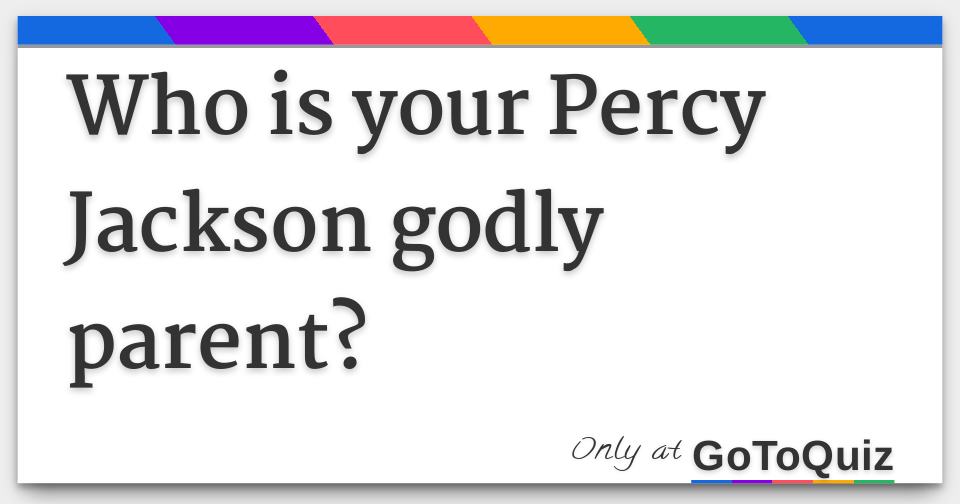 Who is your Percy Jackson godly parent?