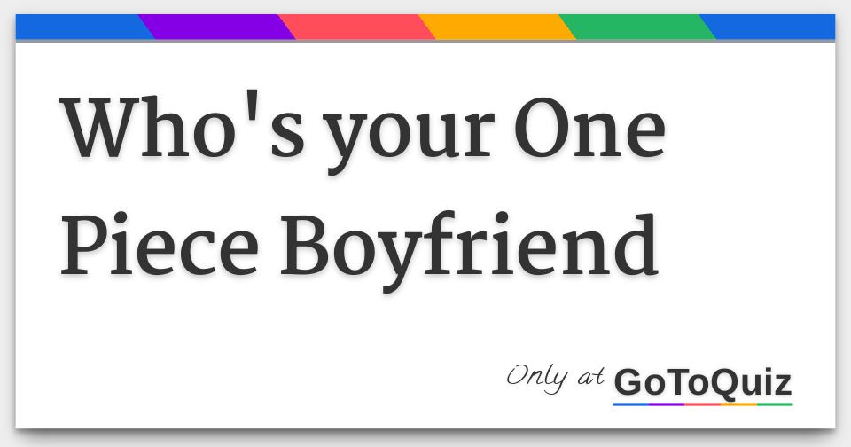 One Piece Quiz  Anime quizzes, Boyfriend quiz, Hard quiz