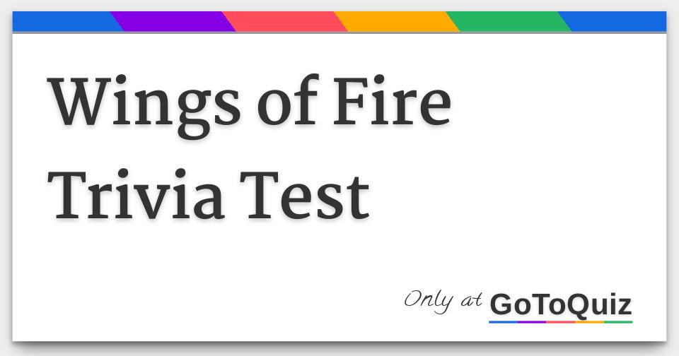 Wings of Fire Trivia Test