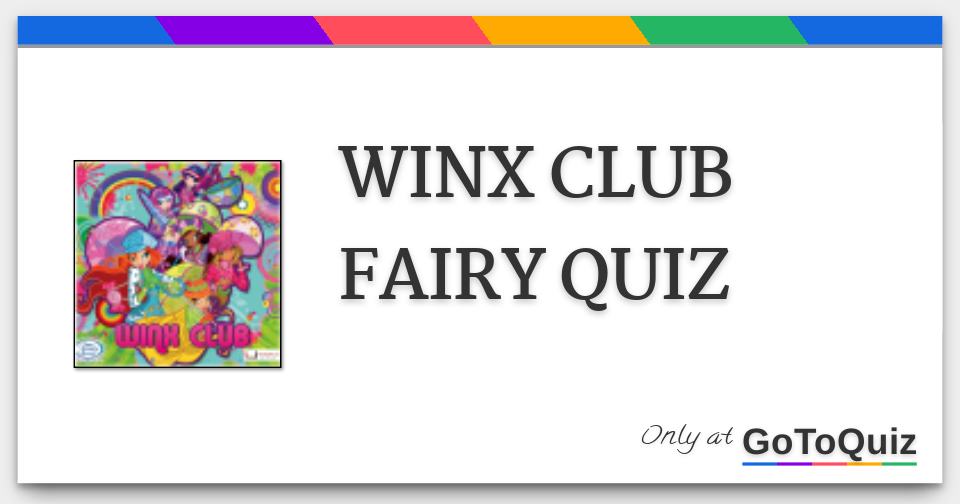 WINX CLUB FAIRY QUIZ