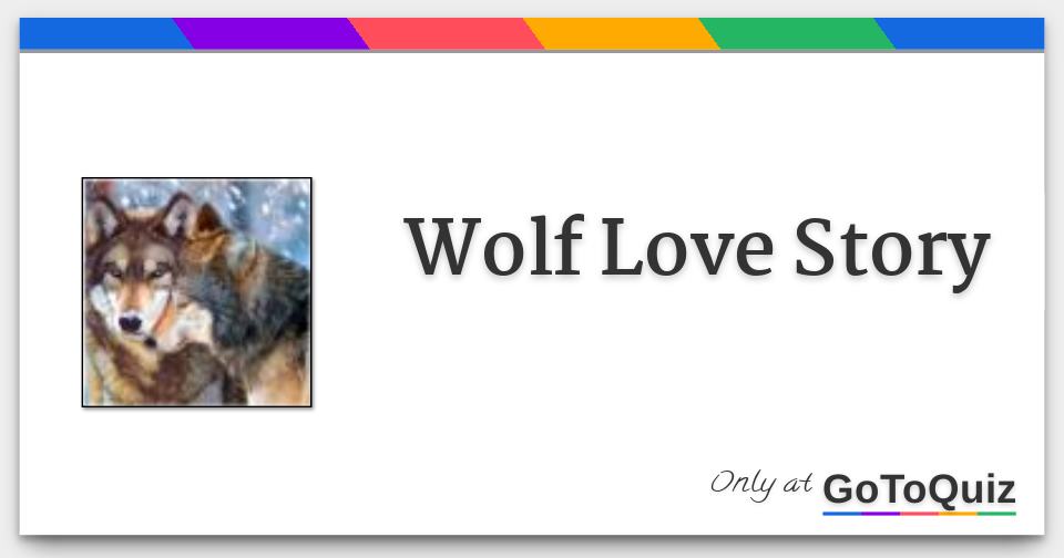 Wolf Love Story
