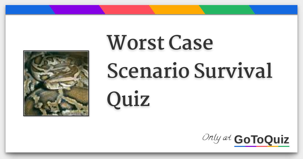 Worst Case Scenario Survival Quiz