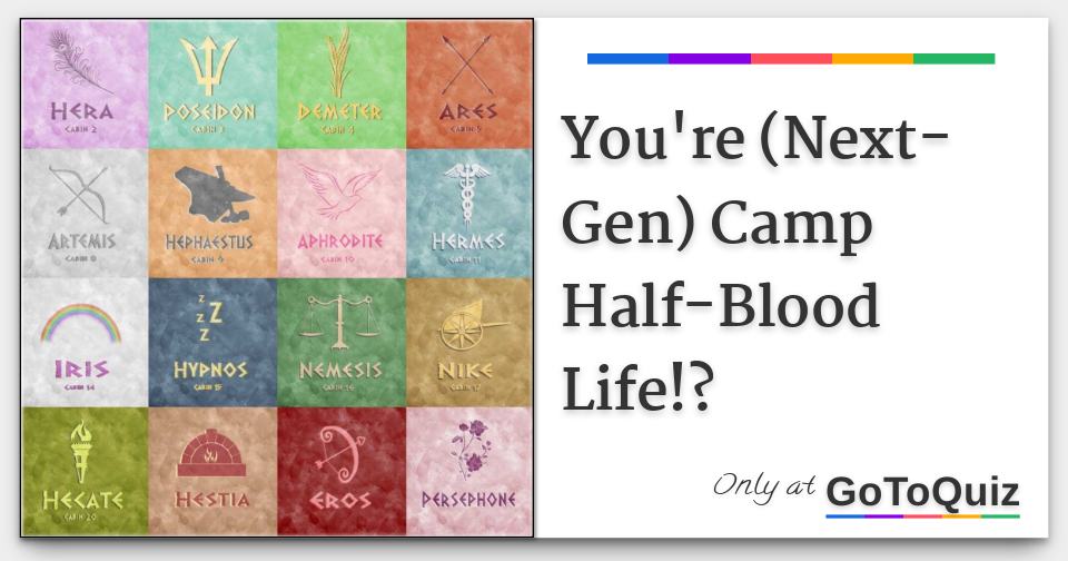 You're (NextGen) Camp HalfBlood Life!?