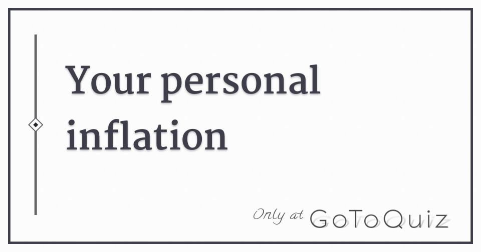 Your personal inflation
