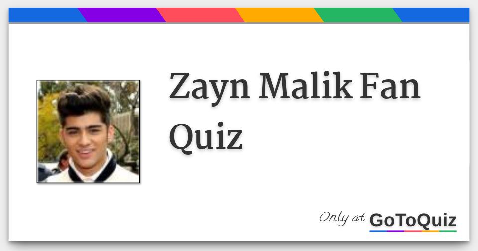 Zayn Malik Fan Quiz zayn-malik-fan-quiz